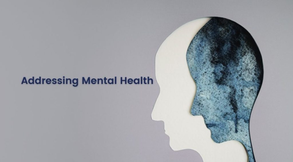 Addressing Mental Health