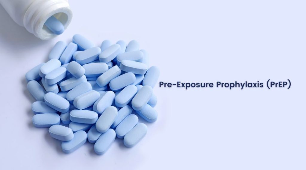 Pre-Exposure Prophylaxis (PrEP)