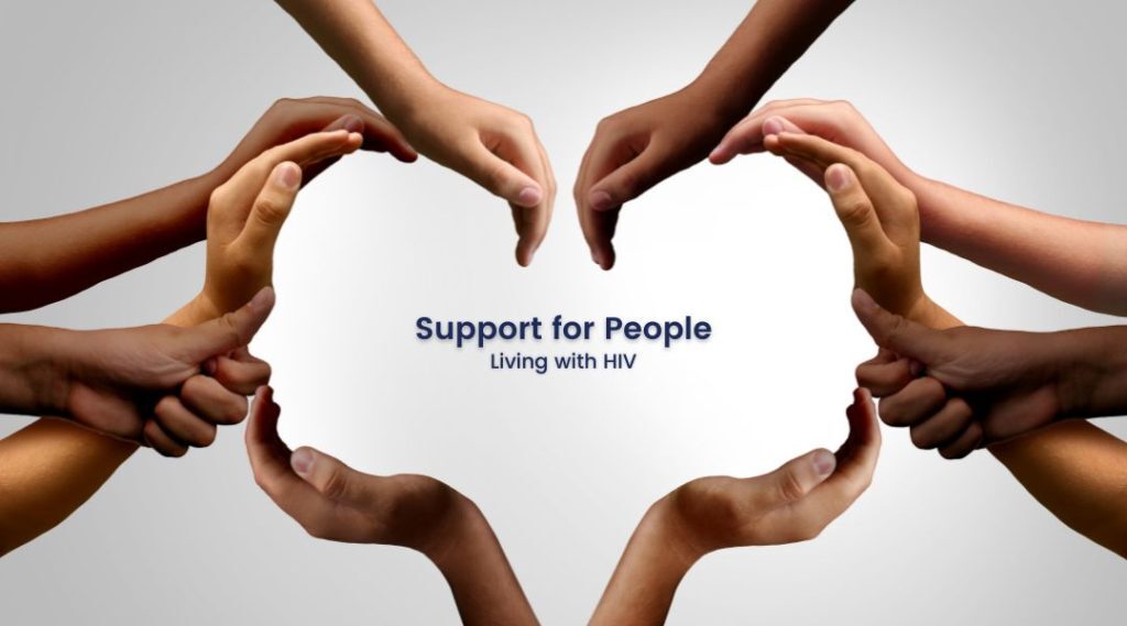 Support for People Living with HIV