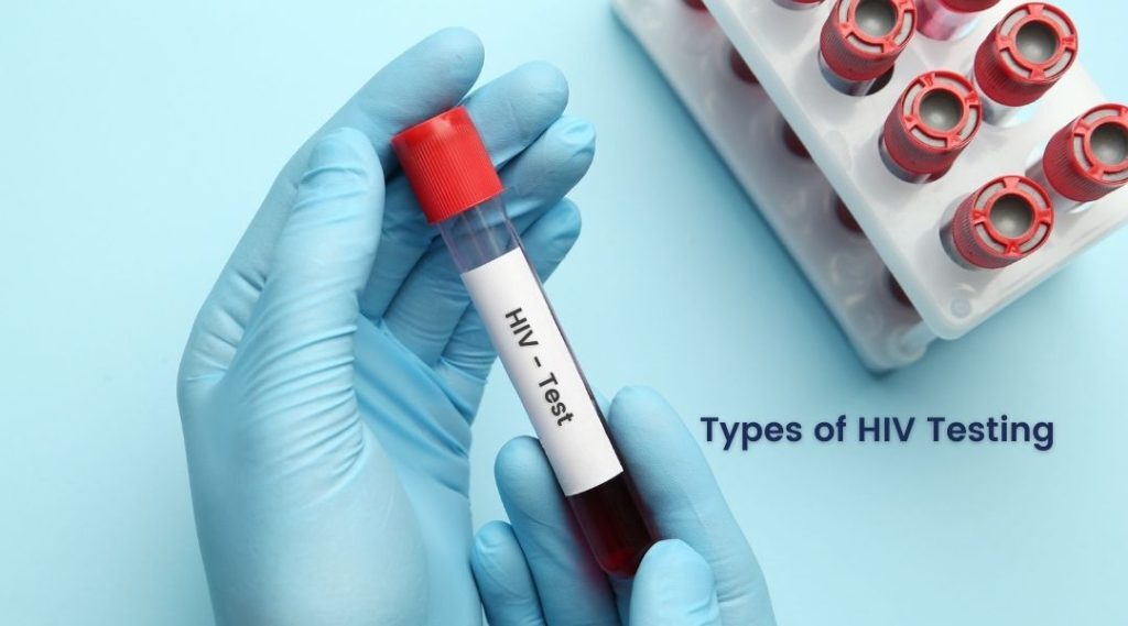 Types of HIV Testing