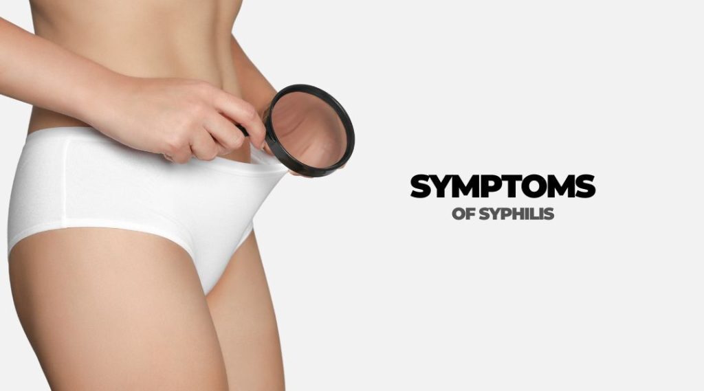 Symptoms of Syphilis