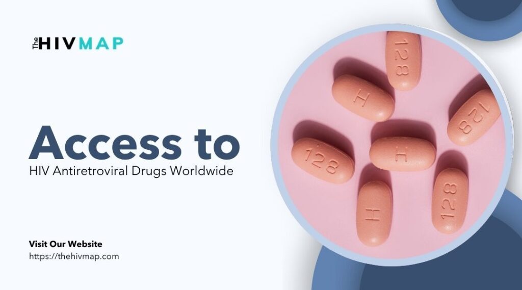 Access to HIV Antiretroviral Drugs Worldwide