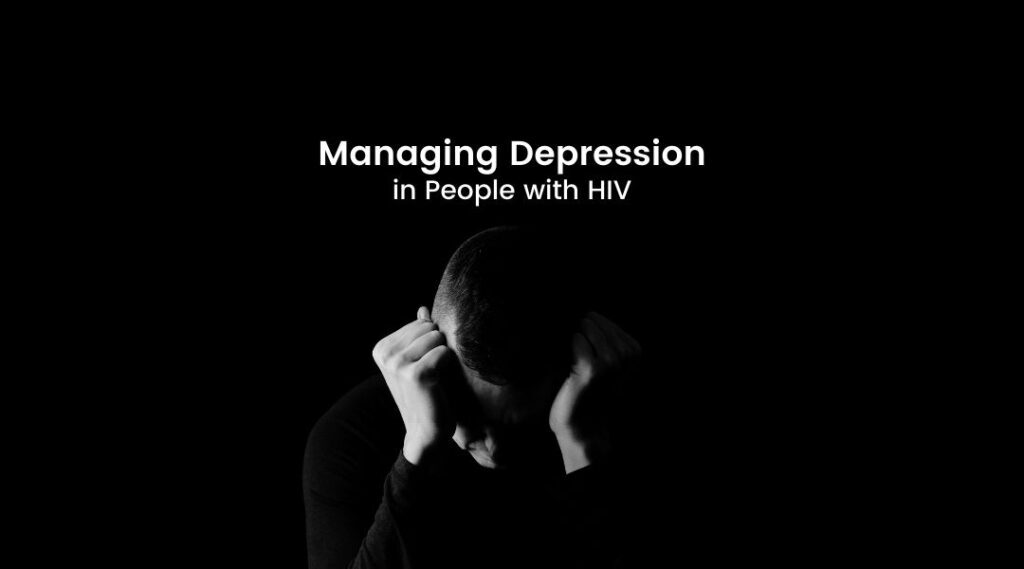 Managing Depression in People with HIV