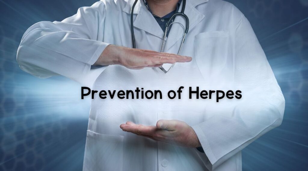Prevention of Herpes