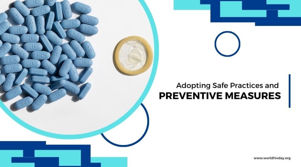 Adopting Safe Practices and Preventive Measures