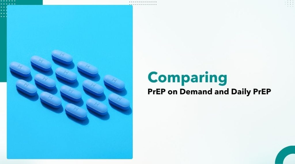 Comparing PrEP on Demand and Daily PrEP